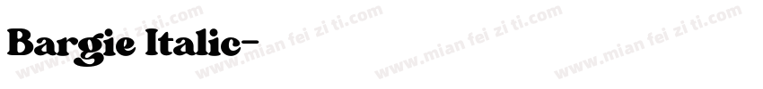 Bargie Italic字体转换